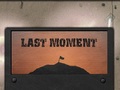 Last Moment играть онлайн