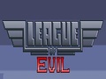 League Of Evil играть онлайн