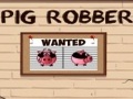 Pig Robber играть онлайн