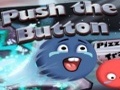 Push the Button играть онлайн